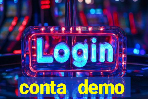 conta demo plataforma slots